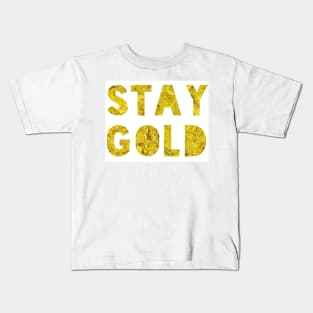 Stay Gold Kids T-Shirt